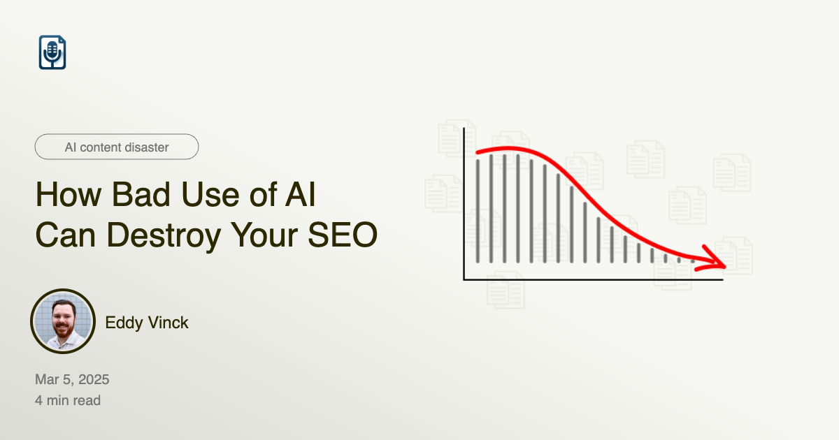 How Bad Use of AI Can Destroy Your SEO